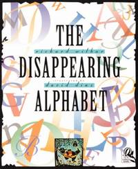 The Disappearing Alphabet by Richard Wilbur - 2001