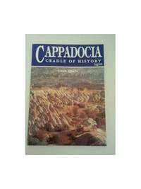 Cappadocia: Cradle of History