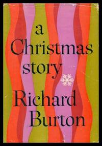 A CHRISTMAS STORY by Burton, Richard - 1964