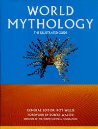 image of World Mythology, The Illustrated Guide