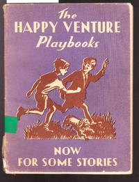 Happy Venture Playbooks - Book Three - Now for Some Stories