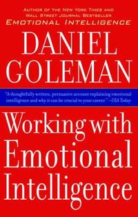 Working with Emotional Intelligence by Daniel Goleman - 2000