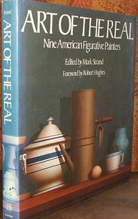 image of Art of the Real: Nine American Figurative Painters
