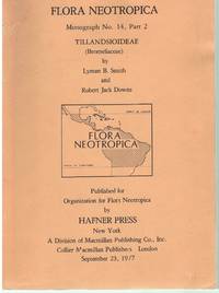 FLORA NEOTROPICA MONOGRAPH NO. 14, PART 2 TILLANDSIOIDEAE