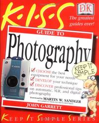 Kiss Guide to Photography (Keep It Simple)