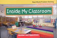 Real-World Problem Solving: Inside My Classroom (Math and Social Studies, Number and Operations)
