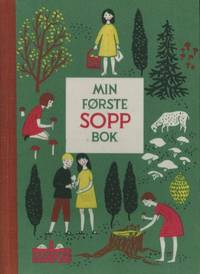 Min første soppbok. Norsk utg. ved Kristian Horn.