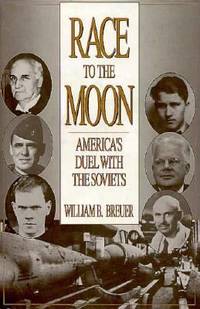 Race to the Moon : America's Duel with the Soviets