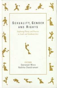 Sexuality, gender and Rights; Exploring Theory and Practice in South and Southeast Asia