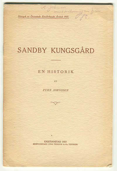 Sandby kungsgård. En historik. Särtryck ur…