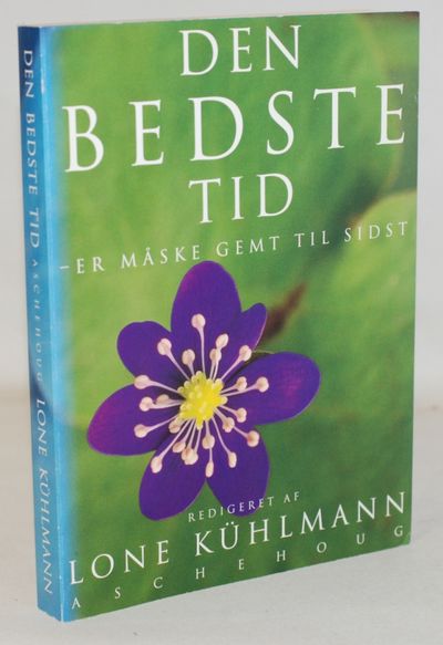 Den bedste tid - er måske gemt til sidst.