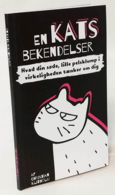En kats bekendelser - Hvad din søde, lille…