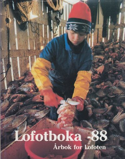 Lofotboka - 88. Årbok for Lofoten.