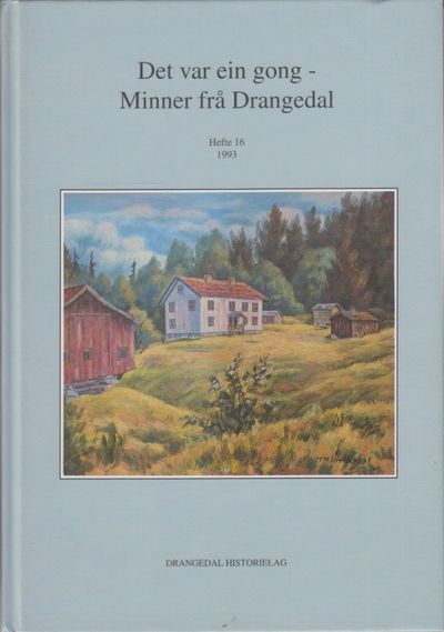 Det var ein gong - Minner frå Drangedal. Hefte…
