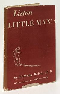 Listen Little Man!; A Document from the Archives of the Orgone Institute