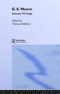G.E. Moore: Selected Writings