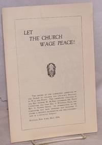 image of Let the Church wage peace. The report of the committee appointed by the Bishop to consider the Church's relation to war and peace