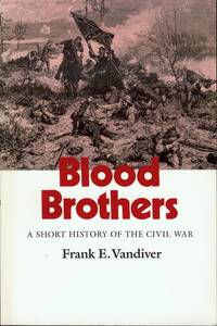 image of Blood Brothers: A Short History of the Civil War