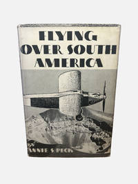 Flying over South America: Twenty thousand miles by air