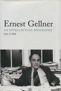 Ernest Gellner, An Intellectual Biography