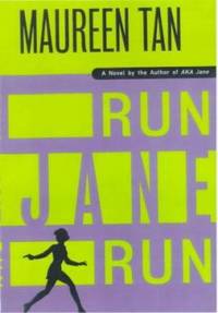 Run Jane Run by Maureen Tan - 1999