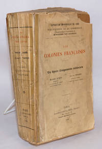 image of Les Colonies Françaises; une Siècle d'expansion coloniale