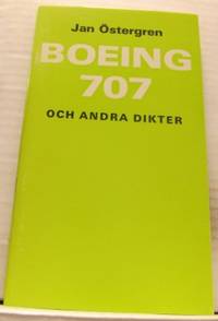 Boeing 707 och andra dikter. (Till Gunnel).