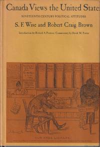 cover of Canada Views The United States Nineteenth-century Political Attitudes