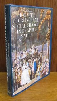 Hogarth to Cruikshank: Social Change in Graphic…