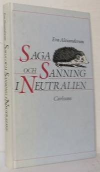 Saga och sanning i Neutralien.