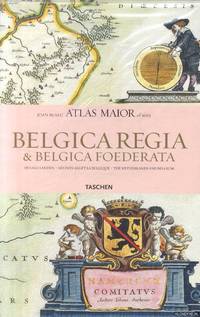 Atlas Maior. Belgica Regia & Belgiaca Foederata