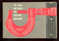 image of The Tools And Rules For Precision Measuring