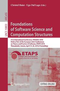 Foundations of Software Science and Computation Structures : 21st International Conference,...
