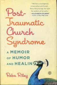 image of Post-Traumatic Church Syndrome: A Memoir of Humor and Healing