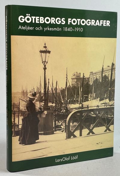 Göteborgs fotografer. Ateljéer och yrkesmän…