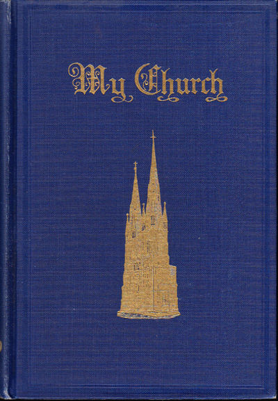 My Church. An illustrated Lutheran manual. Volume…