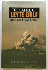 The Battle of Leyte Gulf: The Last Fleet Action.