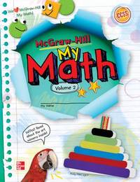 McGraw-Hill My Math, Grade 2, Student Edition, Volume 2