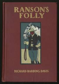 Ranson&#039;s Folly by DAVIS, Richard Harding - 1902