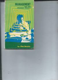 Mangagement and the Christian Worker by Olan Hendrix - 1973