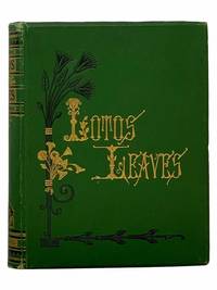 Lotos Leaves: Original Stories, Essays, and Poems