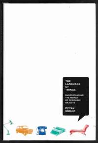 THE LANGUAGE OF THINGS Understanding the World of Desirable Objects