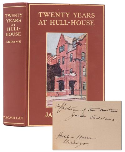 Twenty Years at Hull-House (Inscribed by the author)