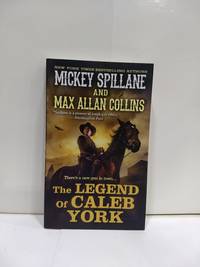 The Legend of Caleb York (a Caleb York Western)