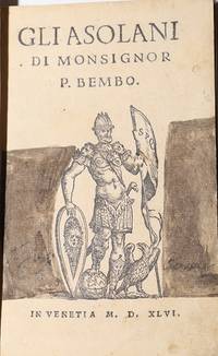 BIBLIO Gli Asolani by Bembo, Pietro Hardcover 1546