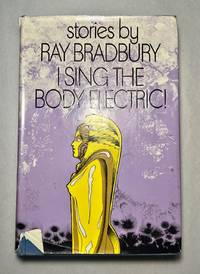 cover of I Sing the Body Electric!