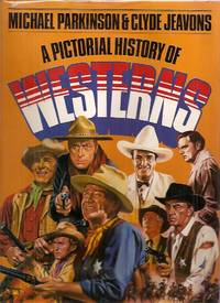 A Pictorial History of Westerns