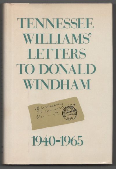 Tennessee Williams' Letters to Donald Windham 1940-1965