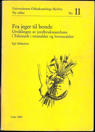Fra jeger til bonde. Utviklingen av…