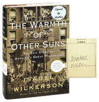 The Warmth of Other Suns: The Epic Story of America's Great Migration [Signed Bookplate Mounted in]